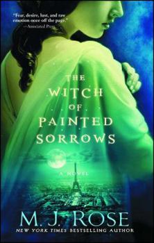 The Witch of Painted Sorrows - Book #1 of the Daughters of La Lune