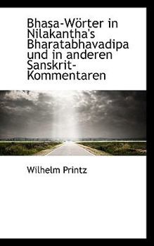 Bhasa-Worter in Nilakantha's Bharatabhavadipa Und in Anderen Sanskrit-Kommentaren