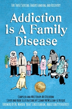 Paperback Addiction Is A Family Disease: For Those Seeking Understanding and Recovery Book