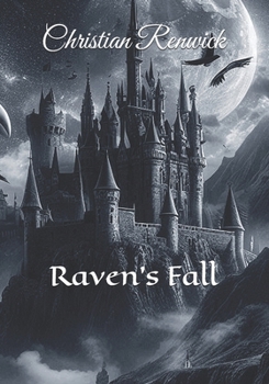 Raven's Fall (Bloodwyne Legacy)