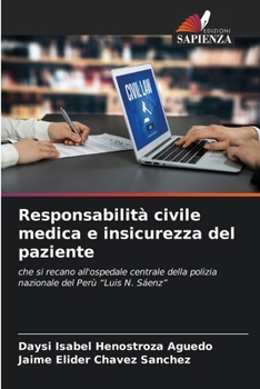 Paperback Responsabilità civile medica e insicurezza del paziente [Italian] Book