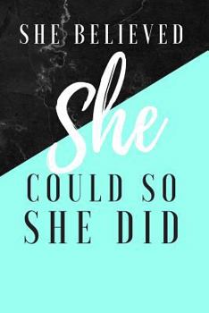 Paperback She Believed She Could So She Did: Cute Notebooks for Women Blue Black Marble Book