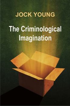 Paperback The Criminological Imagination Book