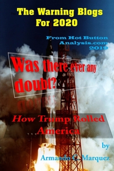 Paperback The Warning Blogs for 2020: From HotButtonAnalysis.com 2019 Book
