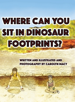 Hardcover Where Can You Sit in Dinosaur Footprints? Book