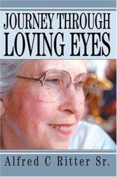 Paperback Journey Through Loving Eyes Book