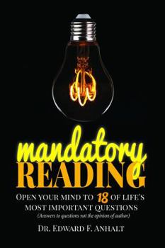 Paperback Mandatory Reading: Open Your Mind to 18 of Life's Most Important Questions Book