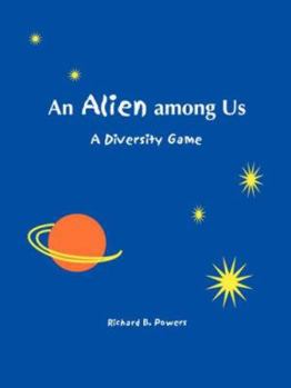 Paperback An Alien Among Us: A Diversity Game Book