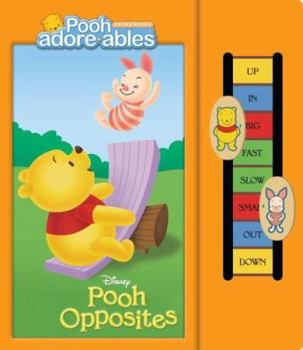 Pooh Opposites (Pooh Adorables) - Book  of the Pooh Adore-ables
