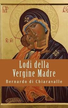 Paperback Lodi della Vergine Madre [Italian] Book