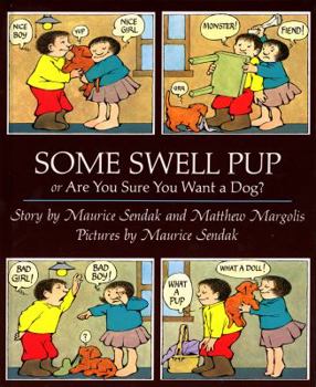Hardcover Some Swell Pup: Or, Are You Sure You Want to Be a Dog? Book