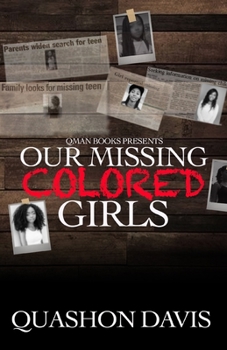 Paperback Our Missing Colored Girls Book