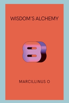 Paperback Wisdom's Alchemy Book