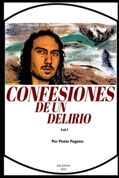 Paperback Confesiones de un Delirio: Vol.1 [Spanish] Book