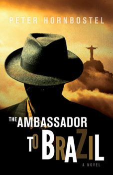 Paperback The Ambassador to Brazil Book