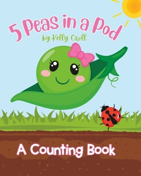 Paperback 5 Peas in a Pod: A Counting Book