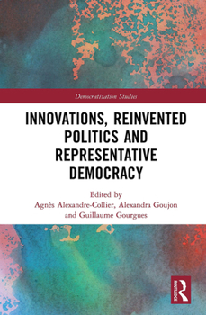 Paperback Innovations, Reinvented Politics and Representative Democracy Book