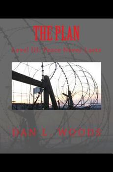 Paperback The Plan: Level III: Peace Never Lasts Book