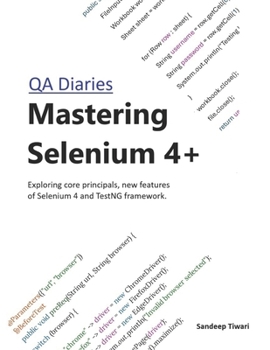 Paperback Mastering Selenium 4+ [Black Book]: by QA Diaries Book