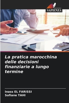 Paperback La pratica marocchina delle decisioni finanziarie a lungo termine [Italian] Book