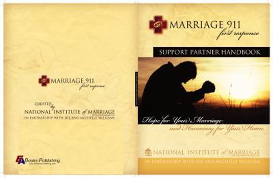 Paperback Marriage 911: First Response: Support Partner Handbook Book