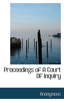 Paperback Proceedings of a Court of Inquiry Book