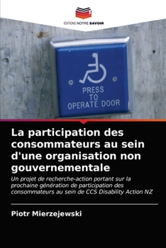 Paperback La participation des consommateurs au sein d'une organisation non gouvernementale [French] Book