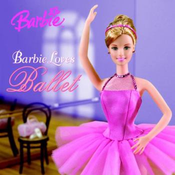 Paperback Barbie Loves Ballet (Barbie) Book
