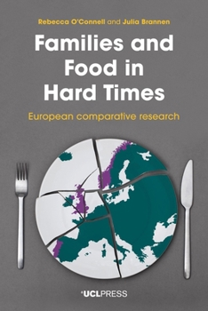 Paperback Families and Food in Hard Times: European comparative research Book