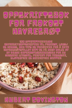 Paperback Oppskriftsbok for Frokost HavregrØt [Norwegian] Book