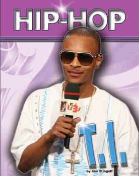 T.i. (Hip-Hop 2) - Book  of the Hip-Hop Artists