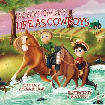 Paperback Me and My Daddy: Life as Cowboys Book