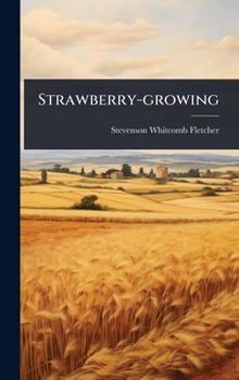 Hardcover Strawberry-growing Book