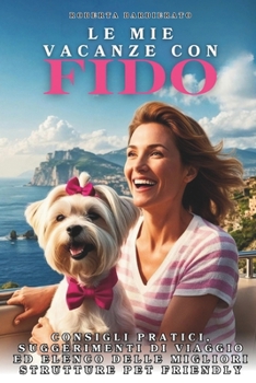 Paperback Le mie vacanze con Fido [Italian] Book