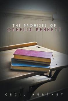 Paperback The Promises of Ophelia Bennett Book