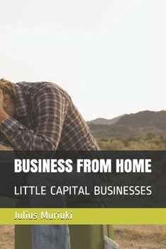 Paperback Business from Home: Little Capital Businesses Book