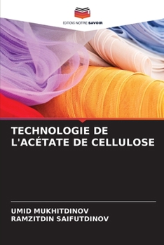Paperback Technologie de l'Acétate de Cellulose [French] Book