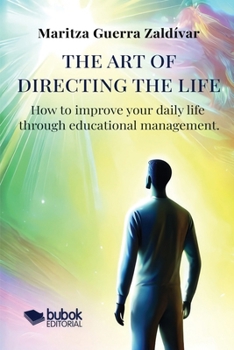 Paperback The Art of Directing the Life Book