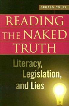 Paperback Reading the Naked Truth: Literacy, Legislation, and Lies Book