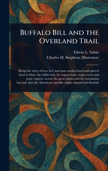 Hardcover Buffalo Bill and the Overland Trail Book
