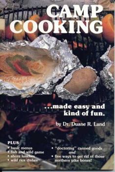 Paperback Camp Cooking: Made Easy and Kind of Fun Book
