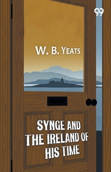 Paperback Synge And The Ireland Of His Time Book