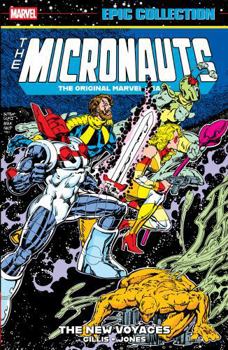 Paperback Micronauts Epic Collection: The Original Marvel Years - The New Voyages Book