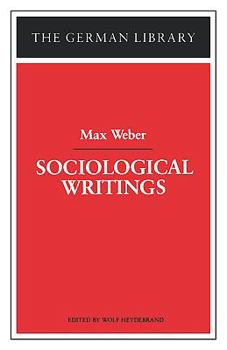 Paperback Sociological Writings: Max Weber Book