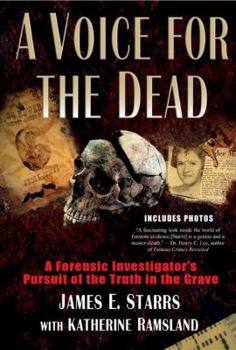 Paperback A Voice for the Dead: A Forensic Investigator's Pursuit of the Truth in the Grave Book