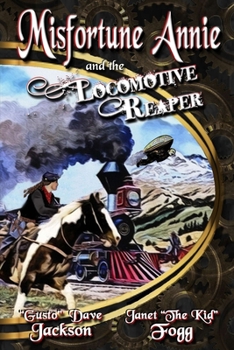 Paperback Misfortune Annie and the Locomotive Reaper Book