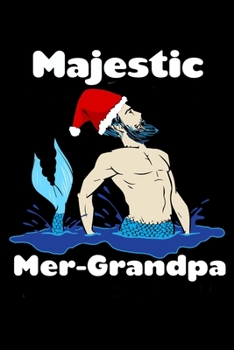 Paperback Majestic Mer Grandpa: College Ruled Notebook Book