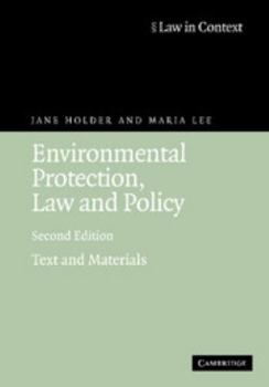 Environmental Protection, Law and Policy: Text and Materials - Book  of the Law in Context
