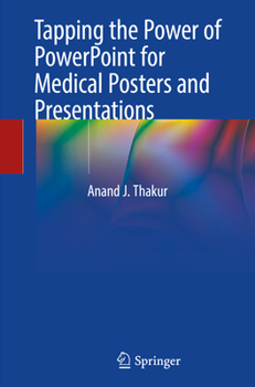Paperback Tapping the Power of PowerPoint for Medical Posters and Presentations Book