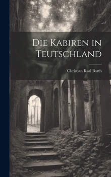 Hardcover Die Kabiren in Teutschland [German] Book